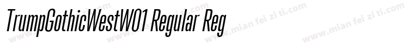 TrumpGothicWestW01 Regular Regular字体转换